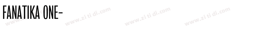 FANATIKA ONE字体转换